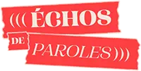 Echos de Paroles