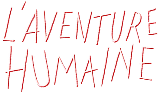 L'Aventure Humaine